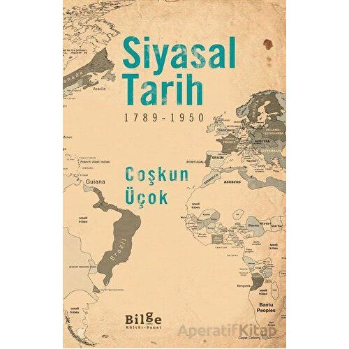 Siyasal Tarih - (1789-1950) - Coşkun Üçok - Bilge Kültür Sanat