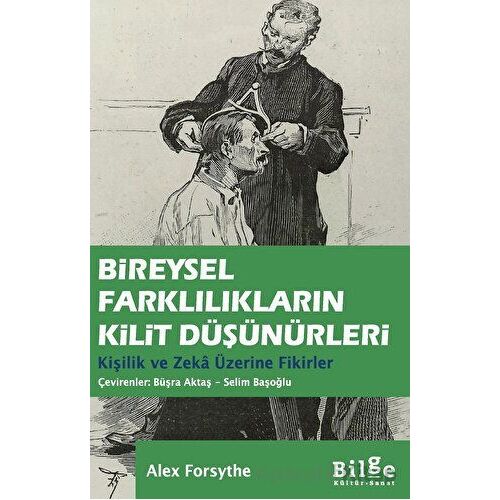 Bireysel Farklılıkların Kilit Düşünürleri - Alex Forsythe - Bilge Kültür Sanat