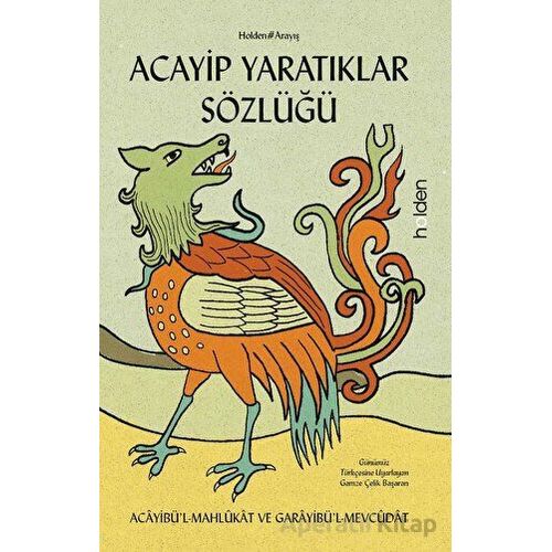 Acayip Yaratıklar Sözlüğü - Kolektif - Holden Kitap