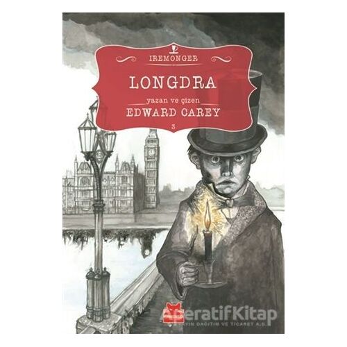 Longdra 3. Kitap - Edward Carey - Kırmızı Kedi Çocuk