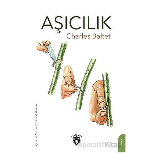 Aşıcılık - Charles Baltet - Dorlion Yayınları