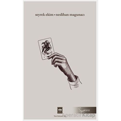 Seyrek Ekim - Neslihan Magunacı - Ötüken Neşriyat