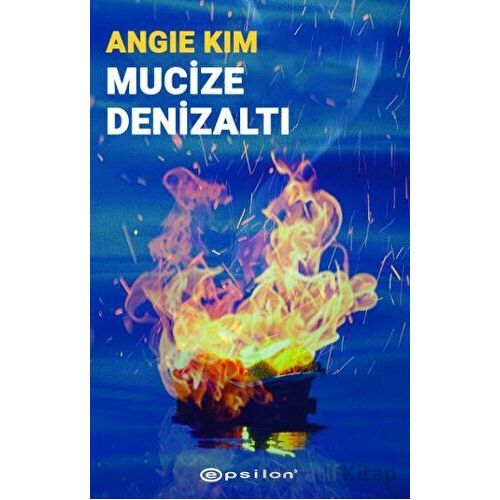 Mucize Denizaltı - Angie Kim - Epsilon Yayınevi