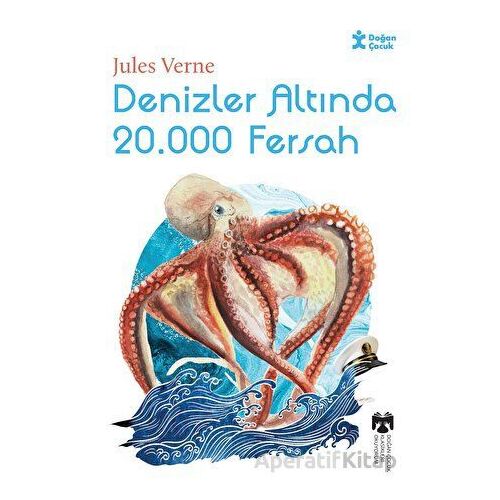 Klasikleri Okuyorum Denizler Altında 20.000 Fersah - Jules Verne - Doğan Çocuk