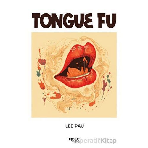 Tongue Fu - Lee Pau - Gece Kitaplığı