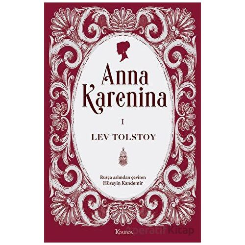 Anna Karenina Cilt I - Lev Tolstoy - Koridor Yayıncılık