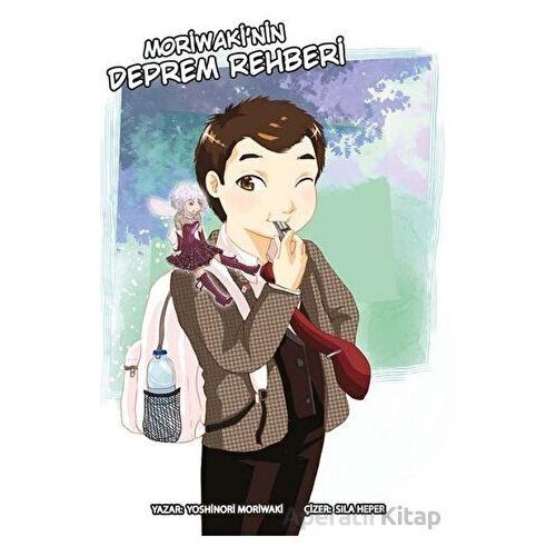 Moriwaki’nin Deprem Rehberi - Yoshinori Moriwaki - Komikşeyler Yayıncılık