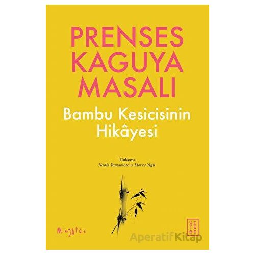 Prenses Kaguya Masalı - Kolektif - Ketebe Yayınları