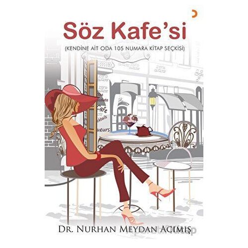 Söz Kafe’si - Nurhan Meydan Acımış - Cinius Yayınları