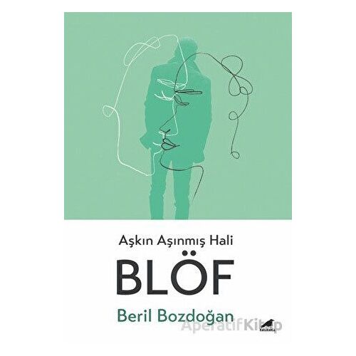 Blöf - Beril Bozdoğan - Kara Karga Yayınları