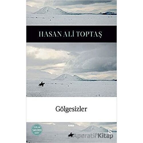 Gölgesizler (Ciltli) - Hasan Ali Toptaş - Everest Yayınları