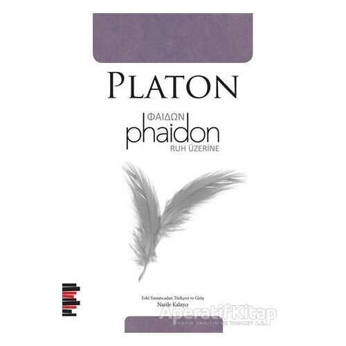 Phaidon - Ruh Üzerine - Platon (Eflatun) - Pharmakon Kitap