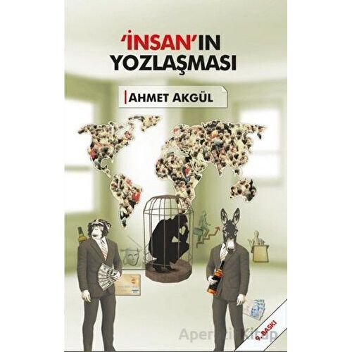 İnsanın Yozlaşması - Ahmet Akgül - Adil Dünya Yayınevi