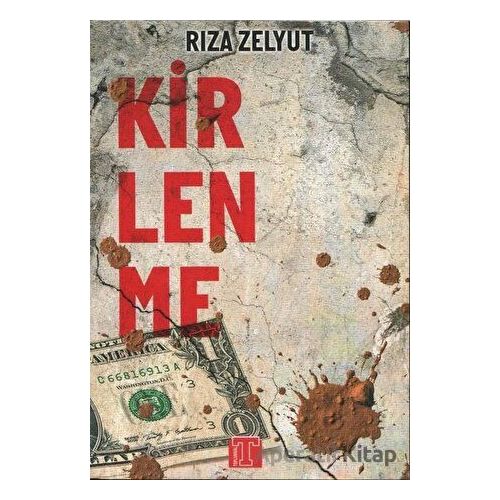 Kirlenme - Rıza Zelyut - Toplumsal Kitap