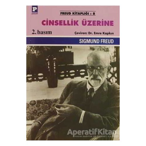 Cinsellik Üzerine - Sigmund Freud - Payel Yayınları