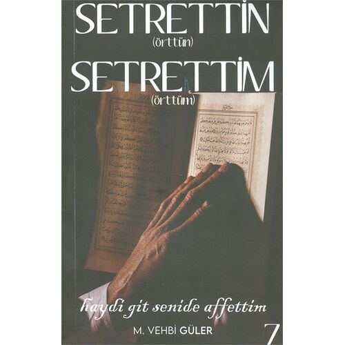 Setrettin (Örttün) Setrettim (Örttüm) - M. Vehbi Güler - Demlik Yayınları