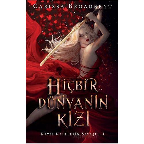 Hiçbir Dünyanın Kızı - Carissa Broadbent - Martı Yayınları