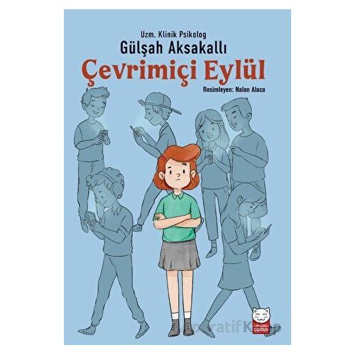 Çevrimiçi Eylül - Gülşah Aksakallı - Kırmızı Kedi Çocuk