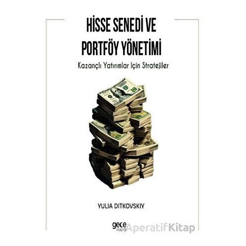 Hisse Senedi ve Portföy Yönetimi - Yulia Ditkovskiy - Gece Kitaplığı
