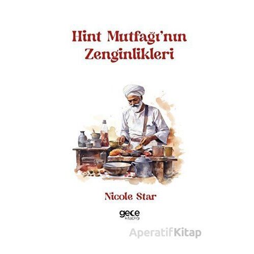 Hint Mutfağı'nın Zenginlikleri - Nicole Star - Gece Kitaplığı