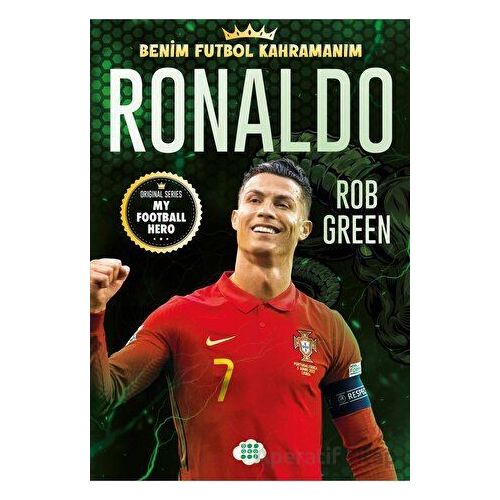 Ronaldo – Benim Futbol Kahramanım - Rob Green - Dokuz Çocuk