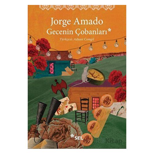 Gecenin Çobanları - Jorge Amado - Sel Yayıncılık