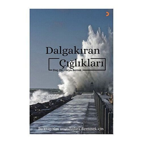 Dalgakıran Çığlıkları - Derya Berrak - Cinius Yayınları