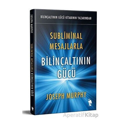 Subliminal Mesajlarla - Bilinçaltının Gücü - Joseph Murphy - Nemesis Kitap