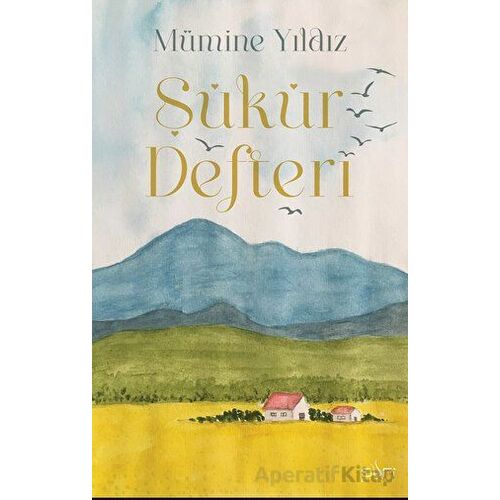 Şükür Defteri - Mümine Yıldız - Sufi Kitap