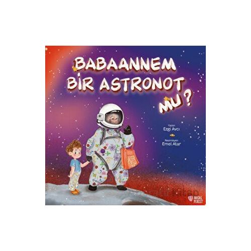 Babaannem Bir Astronot mu? - Ezgi Avcı - Masalperest