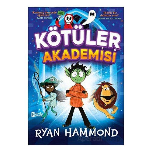 Kötüler Akademisi - Ryan Hammond - Parola Çocuk