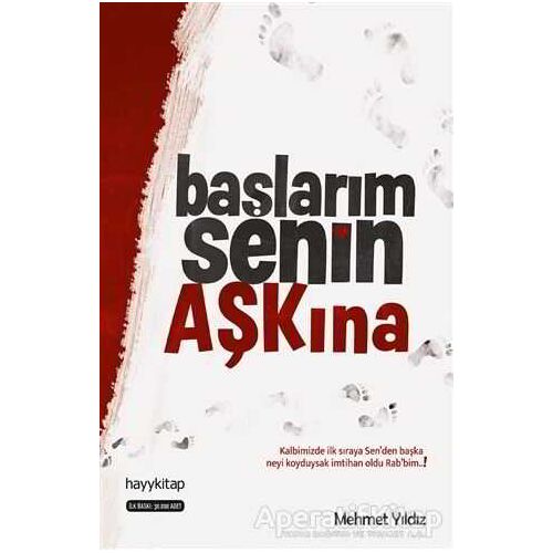 Başlarım Senin Aşkına - Mehmet Yıldız - Hayykitap