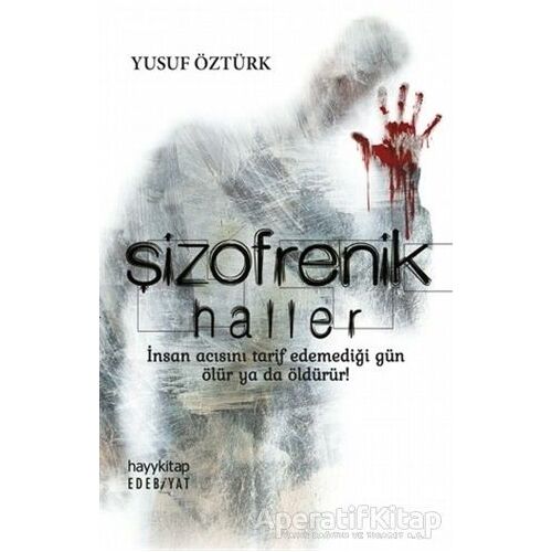 Şizofrenik Haller - Yusuf Öztürk - Hayykitap