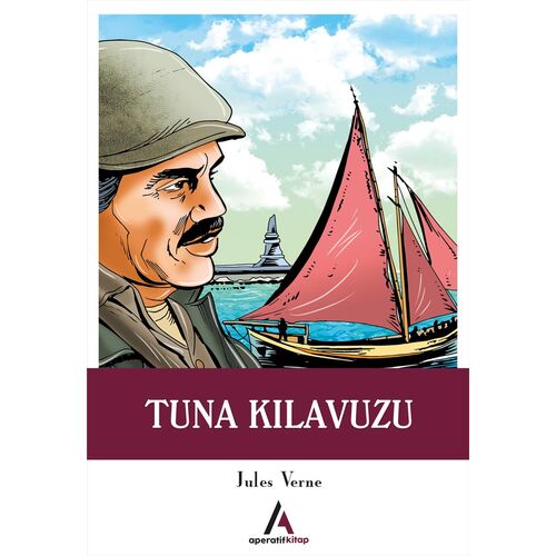 Tuna Kılavuzu - Jules Verne - Aperatif Kitap Yayınları