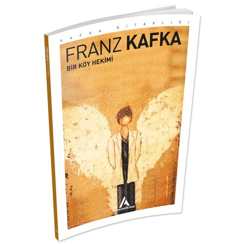 Bir Köy Hekimi - Franz Kafka - Aperatif Kitap Yayınları