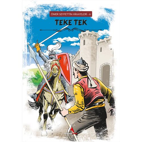 Teke Tek - Ömer Seyfettin - Aperatif Kitap Yayınları