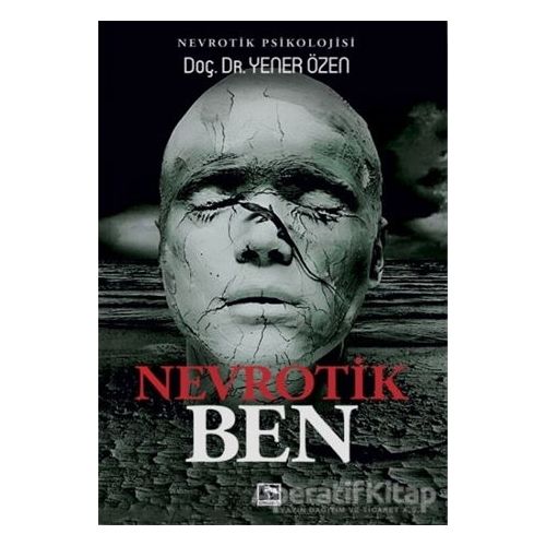 Nevrotik Ben - Yener Özen - Çınaraltı Yayınları