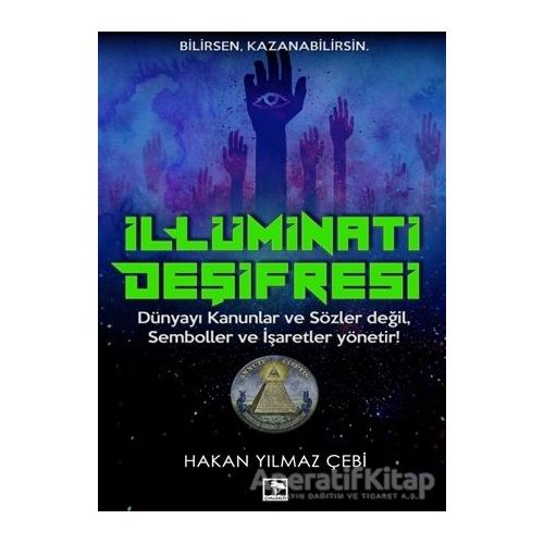 İllüminati Deşifresi - Hakan Yılmaz Çebi - Çınaraltı Yayınları