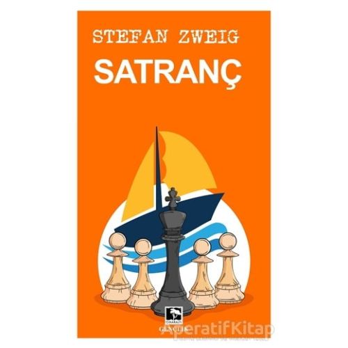 Satranç - Stefan Zweig - Çınaraltı Yayınları