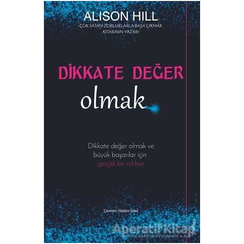 Dikkate Değer Olmak - Alison Hill - Sola Unitas