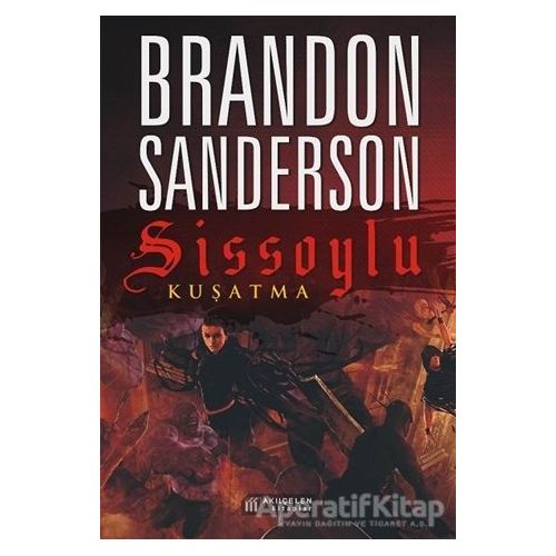 Sissoylu 2 - Kuşatma - Brandon Sanderson - Akıl Çelen Kitaplar