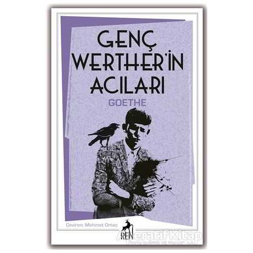 Genç Werther’in Acıları - Johann Wolfgang von Goethe - Ren Kitap