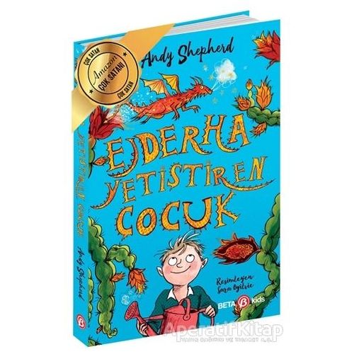 Ejderha Yetiştiren Çocuk - Andy Shepherd - Beta Kids