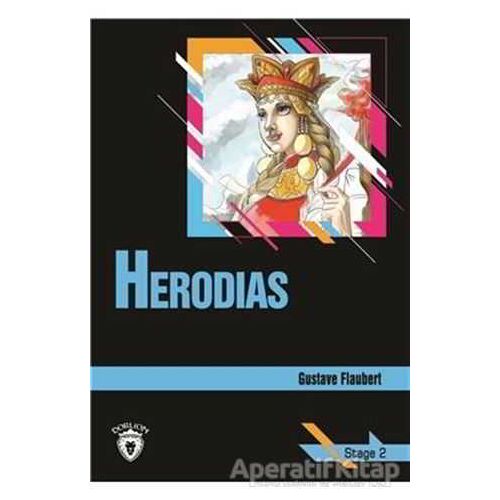 Herodias Stage 2 (İngilizce Hikaye) - Gustave Flaubert - Dorlion Yayınları
