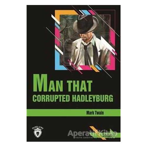 Man That Corrupted Hadleyburg Stage 3 (İngilizce Hikaye) - Mark Twain - Dorlion Yayınları