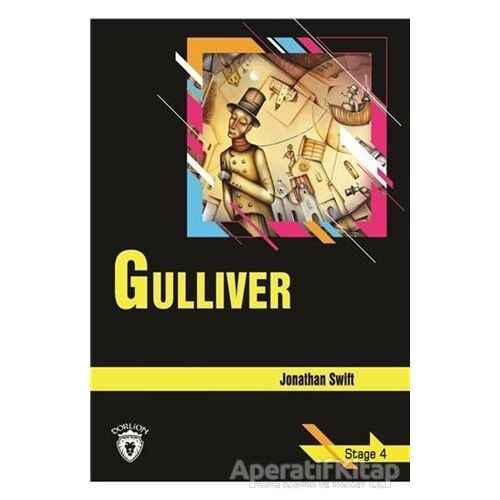 Gulliver - Stage 4 (İngilizce Hikaye) - Jonathan Swift - Dorlion Yayınları