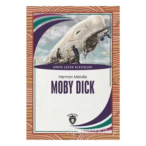 Moby Dick - Hermon Melville - Dorlion Yayınları
