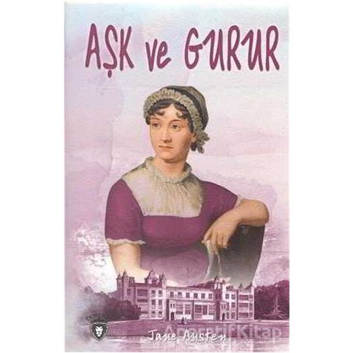 Aşk ve Gurur - Jane Austen - Dorlion Yayınları