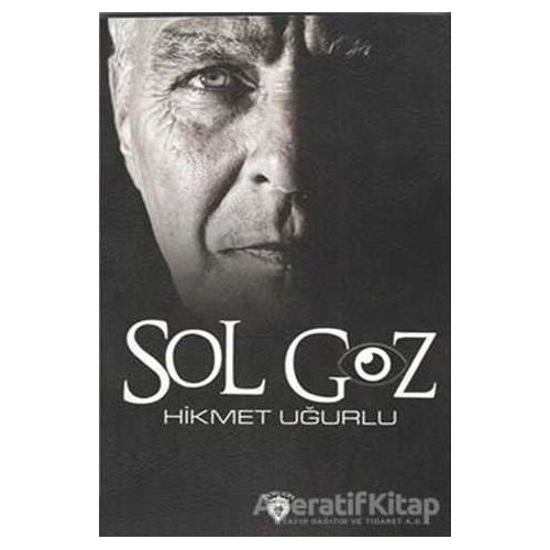 Sol Göz - Hikmet Uğurlu - Dorlion Yayınları