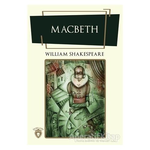 Macbeth - William Shakespeare - Dorlion Yayınları